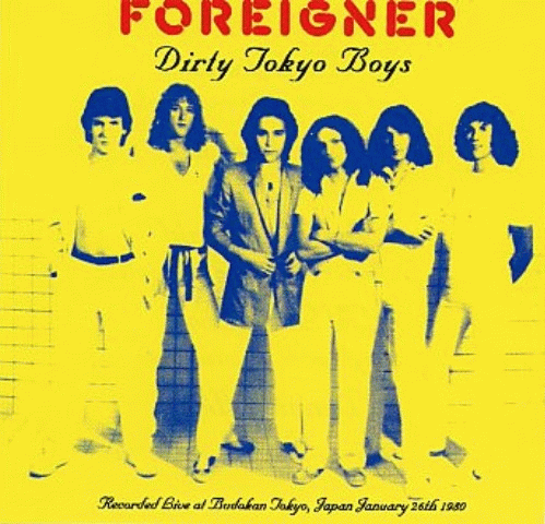 Foreigner : Dirty Tokyo Boys